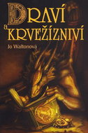 Draví a krvežízniví - Kniha