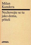 Nechovejte se tu jako doma, příteli - Kniha