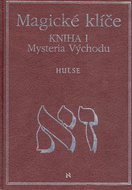 Magické klíče Kniha I.: Mystéria východu - Kniha