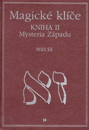 Magické klíče Kniha II.: Mystéria západu - Kniha