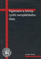 Tajemství a hříchy rytířů templářského řádu - Kniha