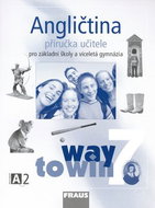 Angličtina 7 Příručka učitele: Pro základní školy a víceletá gymnázia - Kniha