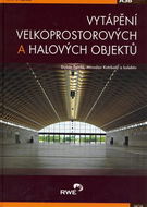 Vytápění velkoprostorových a halových objektů - Kniha