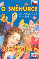 O Sněhurce Snow White: Dvojjazyčná pohádka - Kniha