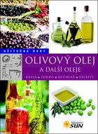 Olivový olej a další oleje: Užitečné rady - Kniha