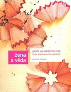 Karolína Herschelová: Žena, která objevila kometu - Kniha