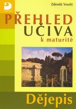 Přehled učiva k maturitě: Dějepis - Kniha - Main image