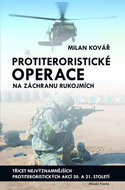 Protiteroristické operace na záchranu rukojmích: Třicet nejvýznamnějších protiteroristických akcí 20 - Kniha