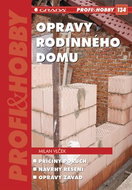 Opravy rodinného domu: Stavební konstrukce - Kniha
