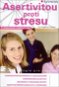 Asertivitou proti stresu - Kniha