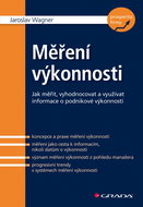Měření výkonnosti: Jak měřit, vyhodnocovat a využívat informace o podnikové výkonnosti - Kniha
