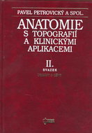 Anatomie s topografií a klinickými aplikacemi II.: Orgány a cévy - Kniha
