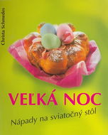 Veľká noc: Nápady na sviatočný stôl - Kniha
