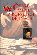 České země v evropských dějinách 2: Díl druhý 1492-1756 - Kniha