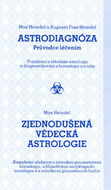 Astrodiagnóza/Zjednodušená vědecká astrologie: Průvodce léčením/Kompletní učebnice s návodem - Kniha