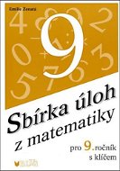 Sbírka úloh z matematiky pro 9. ročník s klíčem - Kniha