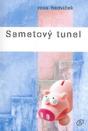 Sametový tunel - Kniha