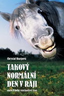 Takový normální den v ráji: aneb Příběhy veterinářovy ženy - Kniha