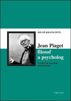 Jean Piaget filosof a psycholog - Kniha - Main image