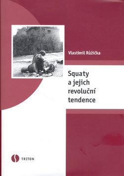Squaty a jejich revoluční tendence - Kniha - Main image