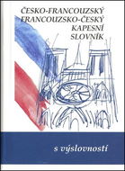 Česko-francouzský, francouzsko český kapesní slovník: s výslovností - Kniha