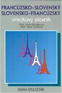 Francúzsko-slovenský a slovensko-francúzsky vreckový slovník - Kniha