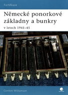 Německé ponorkové základny a bunkry: v letech 1941-45 - Kniha