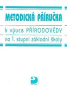 Metodická příručka k výuce přirodovědy na 1.stupni základní školy - Kniha