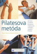 Pilatesova metóda: domáce cvičebné programy inšpirované metódou Josepha Pilatesa - Kniha