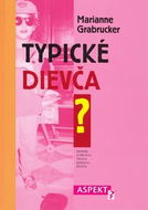 Typické dievča: Denník o prvých troch rokoch života - Kniha