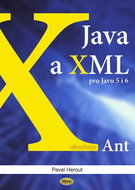 Java a XML: Pro Javu 5 i 6 - Kniha