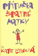 Příručka špatné matky - Kniha
