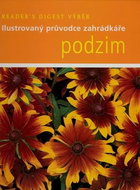 Podzim: Ilustrovaný průvodce zahrádkáře - Kniha