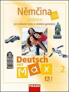 Němčina A1/díl 2 Učebnice Deutsch mit Max - Kniha