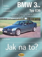 BMW 3.. Typ E36, Limuzína, Kupé, Touring, Compact: Údržba a opravy automobilů č. 70 - Kniha