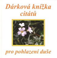 Dárková knížka citátů pro pohlazení duše - Kniha