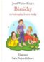 Básničky z chaloupky, lesa a louky: Pro děti od tří let a pro začínající čtenáře - Kniha