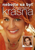 Nebojte sa byť krásna - Kniha