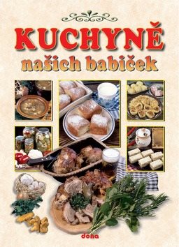 Kuchyně našich babiček - Kniha - Main image