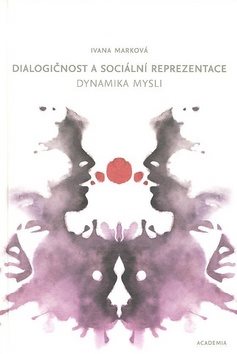 Dialogičnost a sociální reprezentace: Dynamika mysli - Kniha - Main image