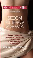 Sedem pilierov zdravia: Odborný domáci poradca - Kniha