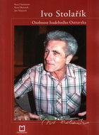 Ivo Stolařík: osobnost hudebního Ostravska - Kniha