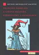 Francois Rabelais a lidová kultura středověku a renesance - Kniha