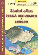 Školní atlas Česká republika a Evropa - Kniha