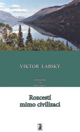 Rozcestí mimo civilizaci - Kniha