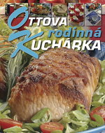 Ottova rodinná kuchárka - Kniha