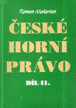 České horní právo díl. II - Kniha - Main image