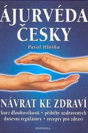 Ájurvéda česky: Návrat ke zdraví - Kniha
