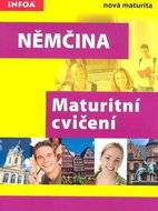 Němčina Maturitní cvičení - Kniha