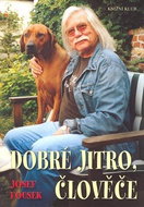 Dobré jitro, člověče! - Kniha